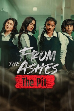 The Ashes The Pit (2026) Web-DL 480p | 720p | 1080p