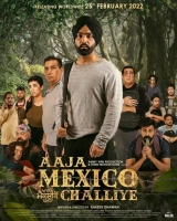Aaja Mexico Challiye (2022) WEB-DL 480p | 720p | 1080p