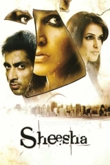Sheesha (2005) WEB-DL 480p | 720p | 1080p