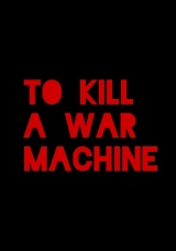 To Kill a War Machine (2025) WEBRip AVC AAC 720p | 1080p