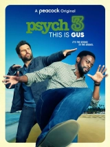 Psych 3: This Is Gus (2021) WEB-DL 720p