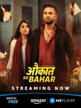 Aukaat Ke Bahar (Season 1) (2025) x264 480p | 720p | 1080p | 2160p
