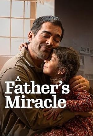 A Fathers Miracle (2026) Web-DL 480p | 720p | 1080p